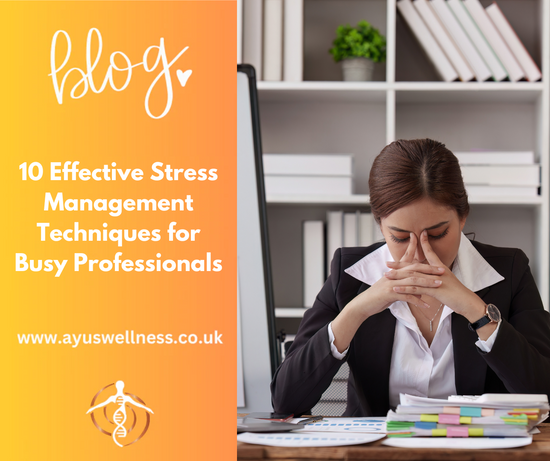 10 Effective Stress Management Techniques for Busy Professionals