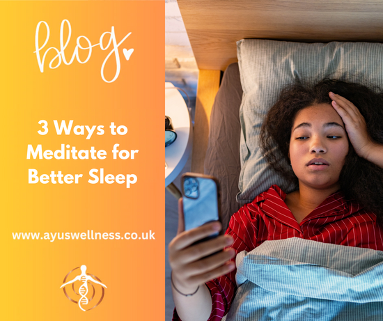 3 Ways to Meditate for Better Sleep