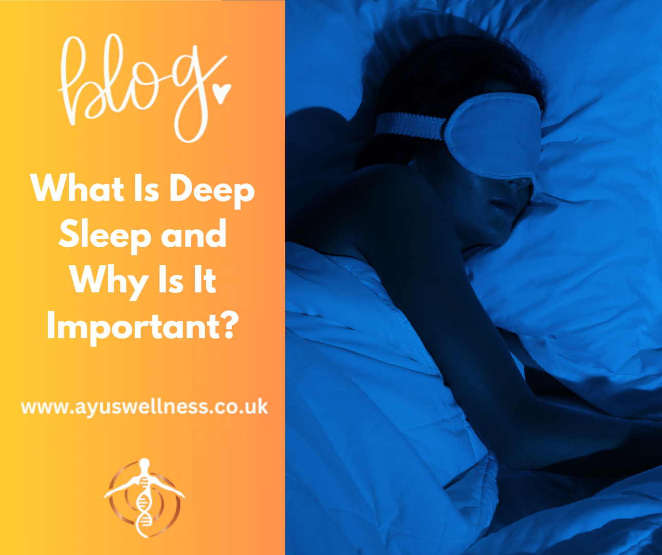 What Is Deep Sleep and Why Is It Important?