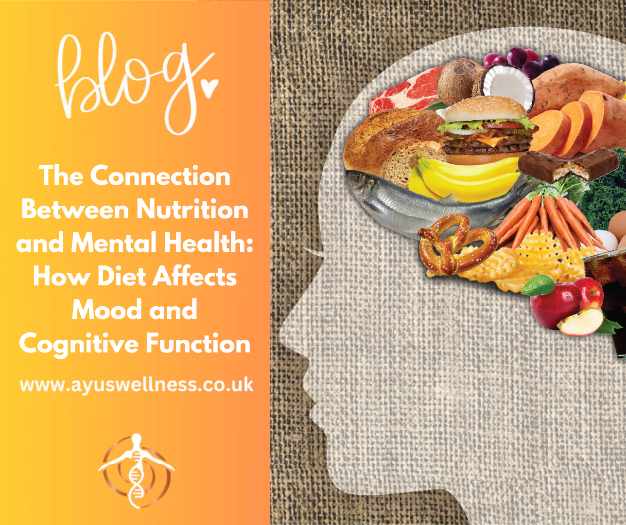 The Connection Between Nutrition and Mental Health: How Diet Affects Mood and Cognitive Function