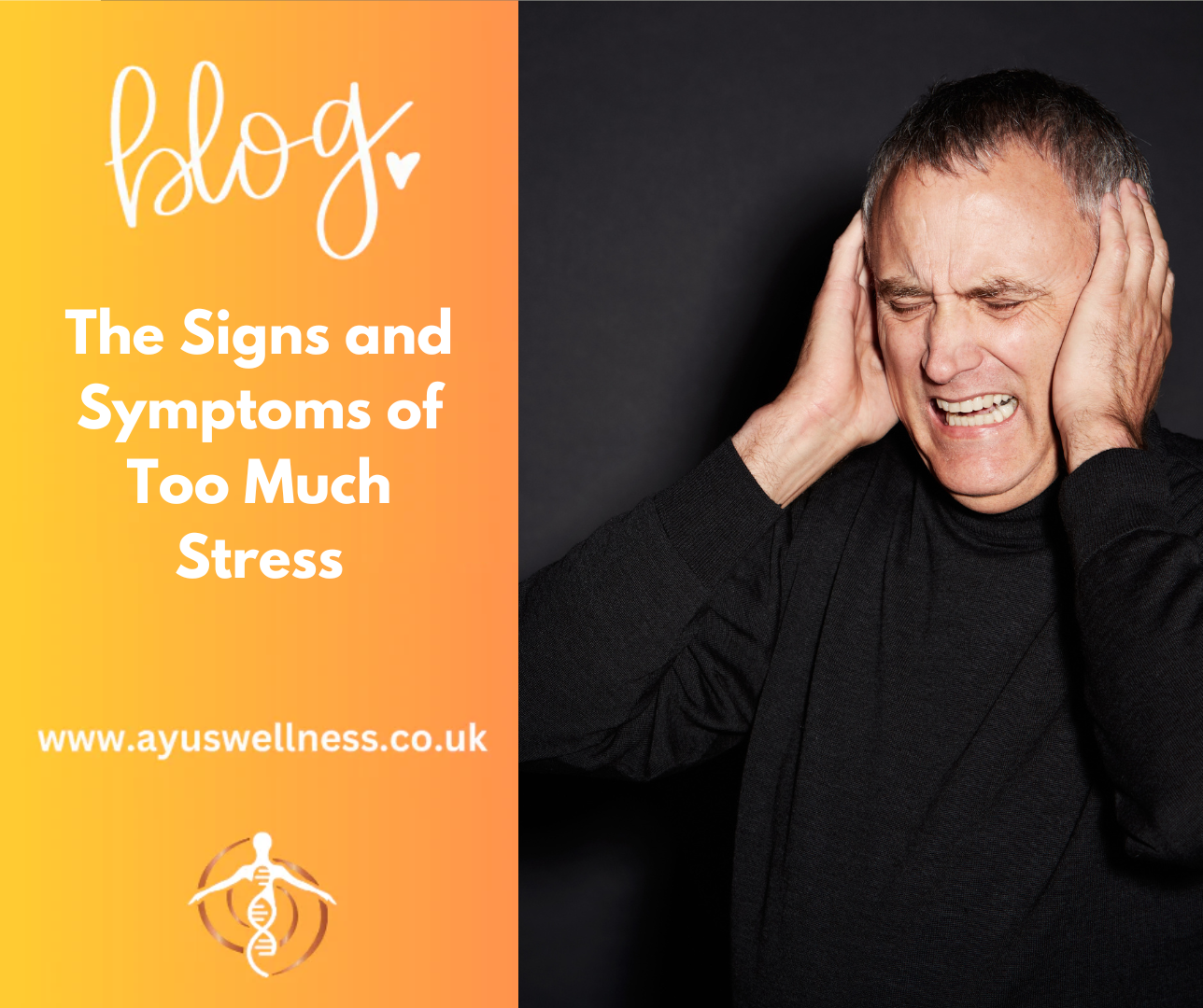 The Signs and Symptoms of Too Much Stress