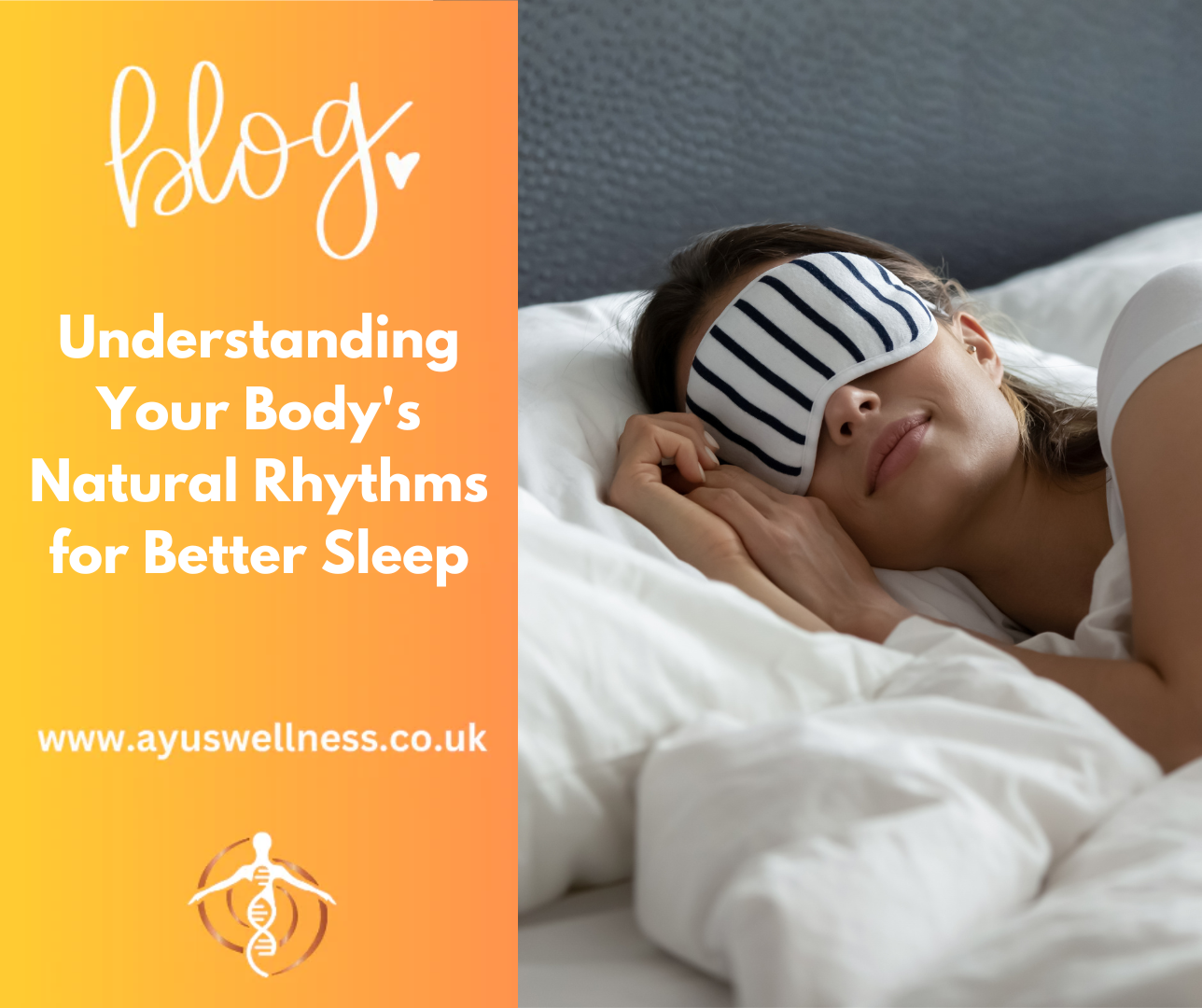 Understanding Your Body's Natural Rhythms for Better Sleep