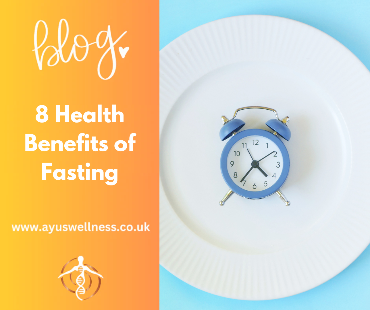 8 Health Benefits of Fasting