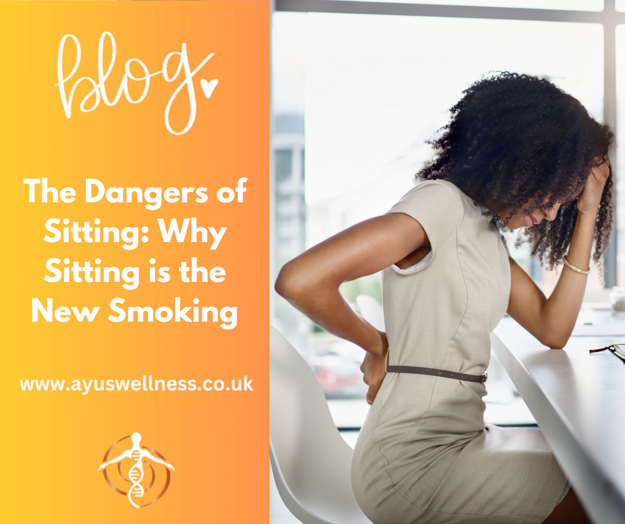 The Dangers of Sitting: Why Sitting is the New Smoking