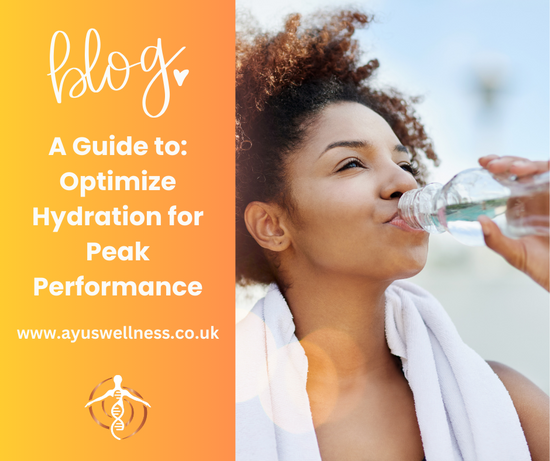 A Guide to: Optimize Hydration for Peak Performance